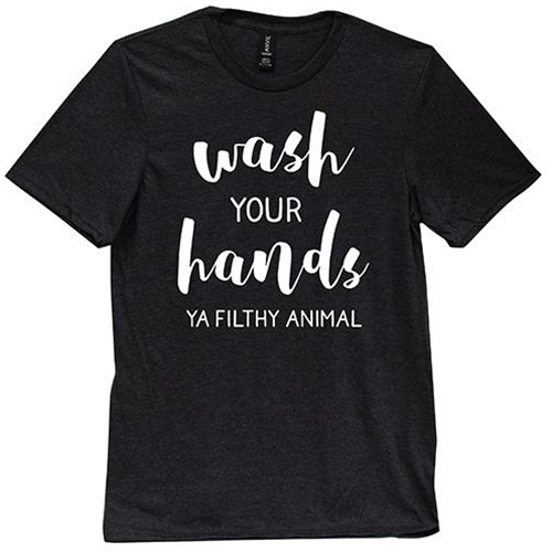 Wash Your Hands Ya Filthy Animal Tee Shirt