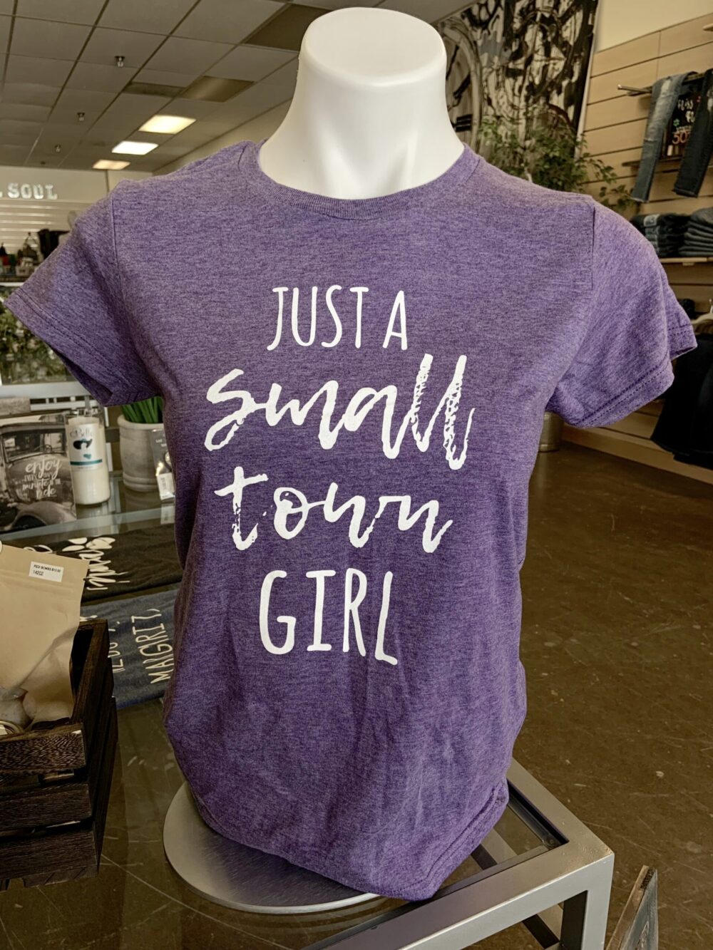 Just a Small Town Girl T Shirt